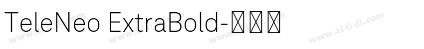 TeleNeo ExtraBold字体转换